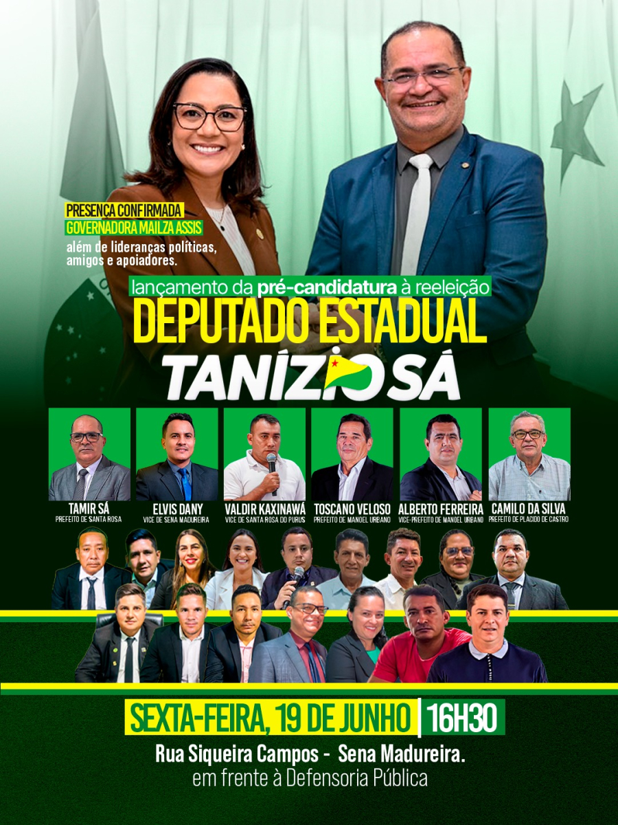 Tanízio Sá lança pré-candidatura em Sena Madureira nesta sexta; evento terá participação da governadora Mailza Assis, prefeitos, vereadores e lideranças do Acre